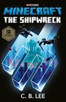 Minecraft: The Shipwreck - C.B. Lee - 9781473544420