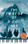 The Forest of Wool and Steel - Natsu Miyashita ; Philip Gabriel - 9781473544536