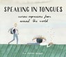 Speaking in Tongues - Ella Frances Sanders - 9781473545342