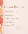 Clean Beauty - Dominika Minarovic ; Elsie Rutterford - 9781473547087