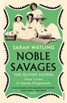 Noble Savages - Sarah Watling - 9781473549333