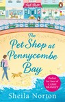 The Pet Shop at Pennycombe Bay - Sheila Norton - 9781473550131