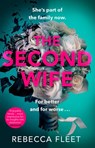 The Second Wife - Rebecca Fleet - 9781473555235
