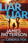 Liar Liar - James Patterson ; Candice Fox - 9781473556164