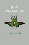 Green Noise - Jean Sprackland - 9781473558656