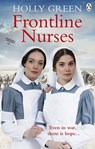 Frontline Nurses - Holly Green - 9781473560536