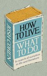 How to Live. What To Do. - Josh Cohen - 9781473561250