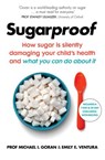 Sugarproof - Prof. Michael I. Goran ; Emily E. Ventura - 9781473565197