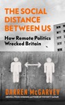 The Social Distance Between Us - Darren McGarvey - 9781473566811