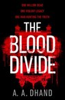 The Blood Divide - A. A. Dhand - 9781473567900