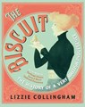 The Biscuit - Lizzie Collingham - 9781473573468