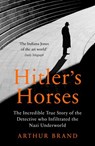 Hitler's Horses - Arthur Brand - 9781473575103