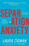 Separation Anxiety - Laura Zigman - 9781473579347