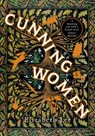 Cunning Women - Elizabeth Lee - 9781473581371