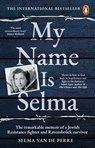 My Name Is Selma - Selma van de Perre - 9781473582736