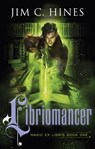 Libriomancer - Jim C. Hines - 9781473583368