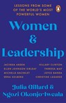 Women and Leadership - Julia Gillard ; Ngozi Okonjo-Iweala - 9781473588066