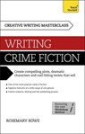 Masterclass: Writing Crime Fiction - Rosemary Rowe - 9781473601383