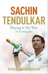 Playing It My Way - Sachin Tendulkar - 9781473605190