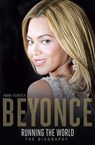 Beyonce: Running the World - Anna Pointer - 9781473607354