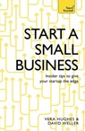 Start a Small Business - David Weller ; Vera Hughes - 9781473609198