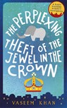 The Perplexing Theft of the Jewel in the Crown - Vaseem Khan - 9781473612327