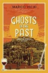 Ghosts of the Past - Marco Vichi ; Stephen Sartarelli - 9781473613829
