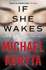 If She Wakes - Michael Koryta - 9781473614666