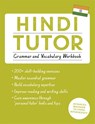 Hindi Tutor: Grammar and Vocabulary Workbook (Learn Hindi with Teach Yourself) - Naresh Sharma - 9781473617452