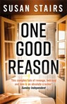 One Good Reason - Susan Stairs - 9781473618138