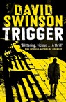 Trigger - David Swinson - 9781473618237