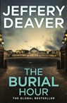 The Burial Hour - Jeffery Deaver - 9781473618640