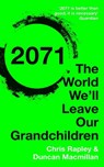 2071 - Chris Rapley ; Duncan Macmillan - 9781473622166