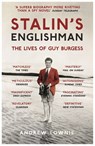 Stalin's Englishman: The Lives of Guy Burgess - Andrew Lownie - 9781473627390