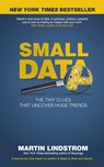 Small Data - Martin Lindstrom Company - 9781473630154