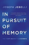 In Pursuit of Memory - Joseph Jebelli - 9781473635753