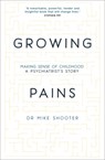 Growing Pains - Mike Shooter - 9781473643277