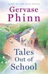 Tales Out of School - Gervase Phinn - 9781473650671