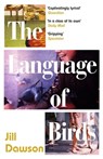 The Language of Birds - Jill Dawson - 9781473654549
