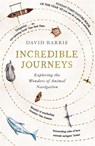 Incredible Journeys - David Barrie - 9781473656857