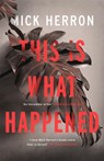 This is What Happened - Mick Herron - 9781473657359