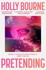 Pretending - Holly Bourne - 9781473668171