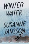 Winter Water - Susanne Jansson - 9781473668638