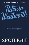 Spotlight - Patricia Wentworth - 9781473673939