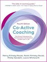 Co-Active Coaching - Henry Kimsey-House ; Karen Kimsey-House ; Phillip Sandahl ; Laura Whitworth - 9781473674981