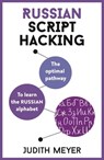 Russian Script Hacking - Judith Meyer, MA in Romance languages and Computational Linguistics - 9781473679931