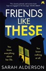 Friends Like These - Sarah Alderson - 9781473681828