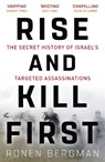 Rise and Kill First - Ronen Bergman - 9781473694743