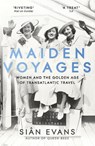 Maiden Voyages - Sian Evans - 9781473699045