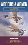Airfields & Airmen: Somme - Mike O'Connor - 9781473811751
